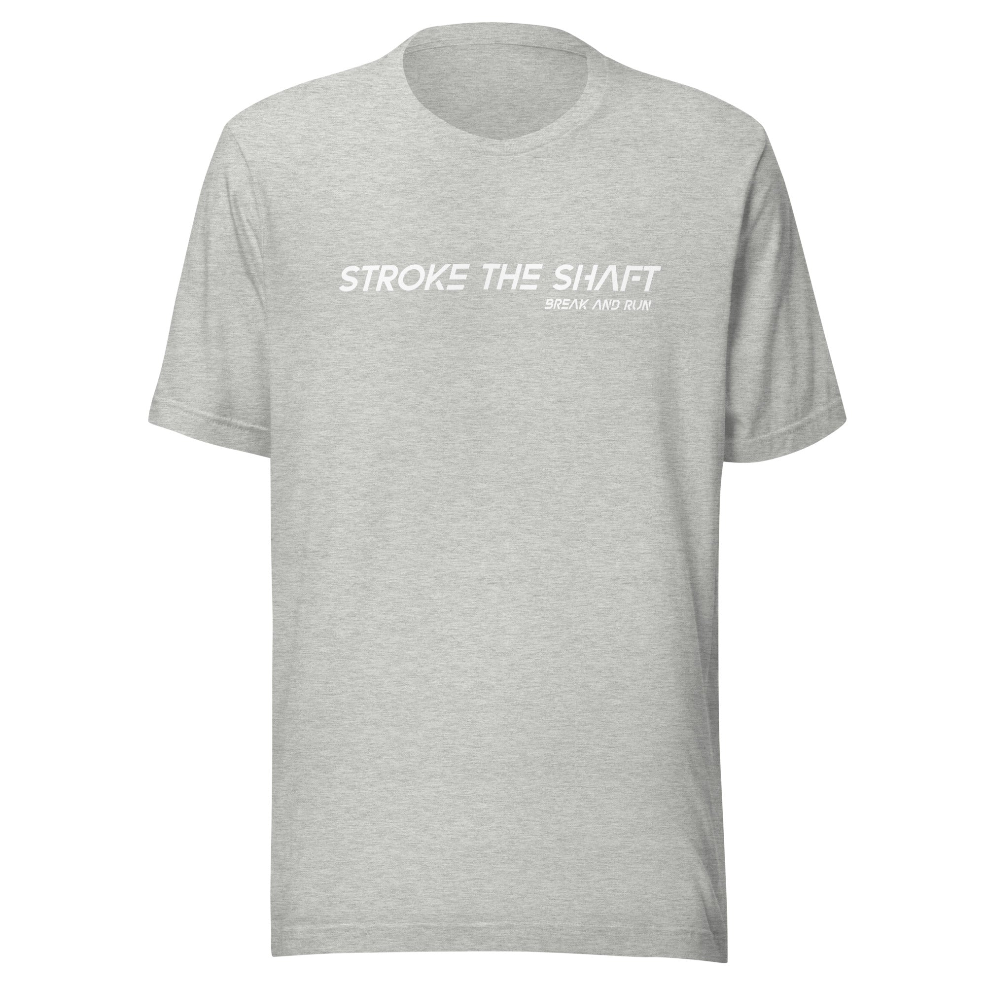 Stroke the Shaft Unisex t-shirt