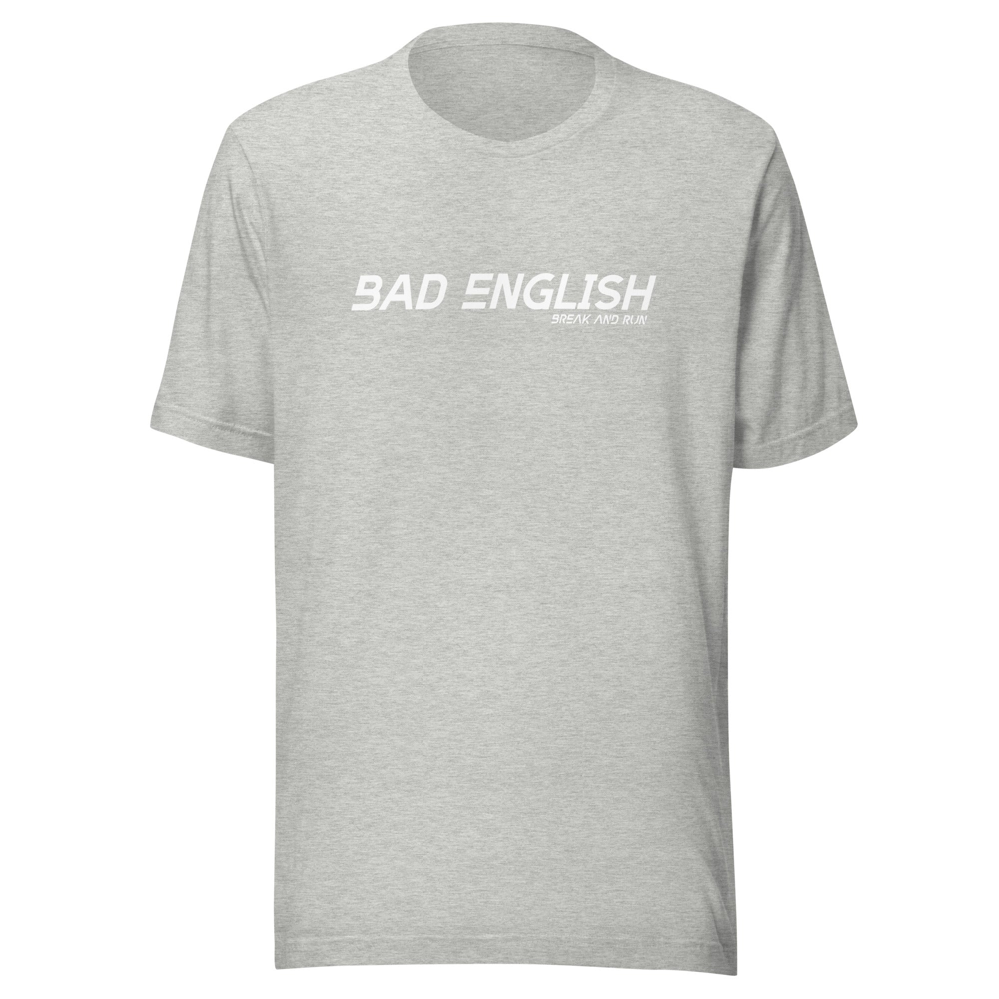 Bad English Unisex t-shirt