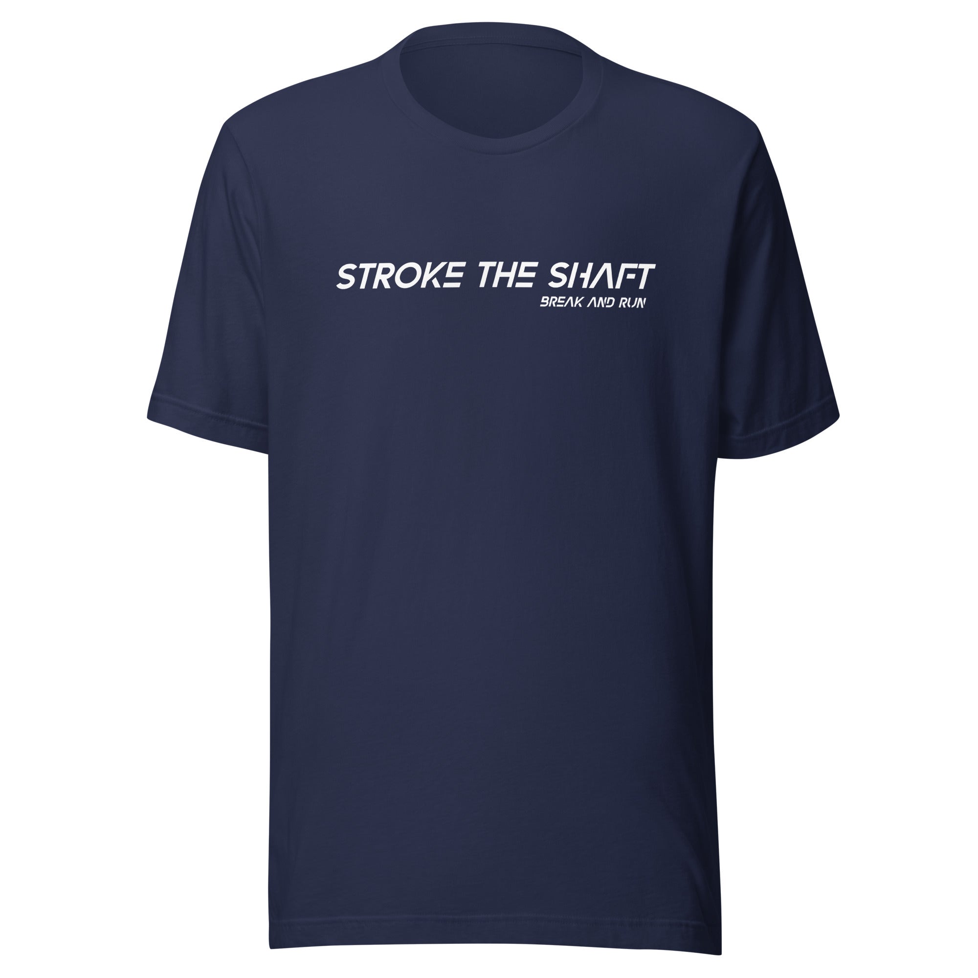 Stroke the Shaft Unisex t-shirt