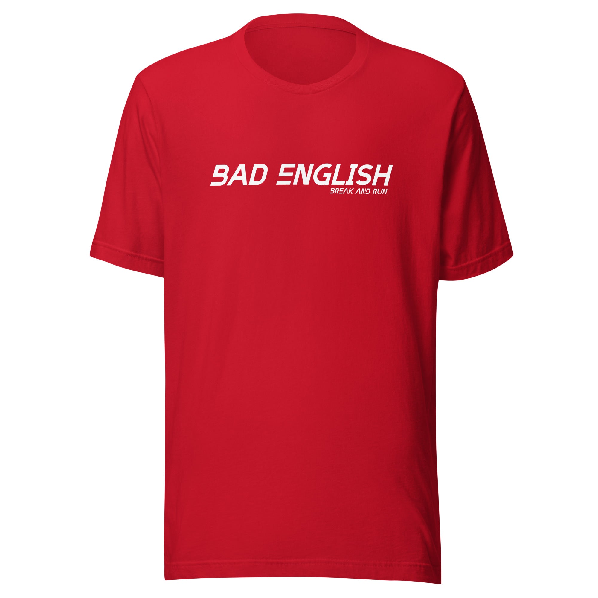 Bad English Unisex t-shirt