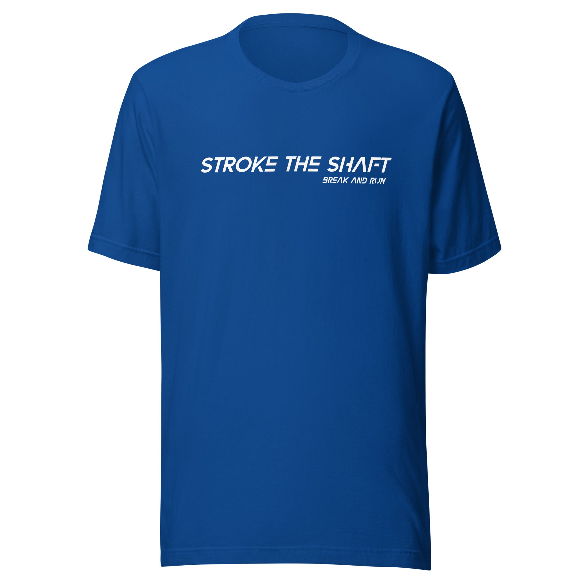 Stroke the Shaft Unisex t-shirt